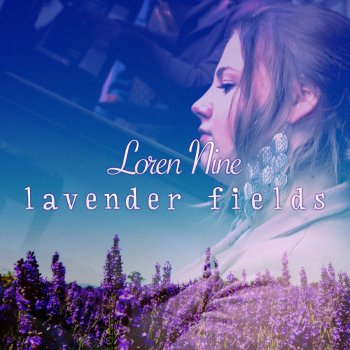 Loren Nine Lavender Fields