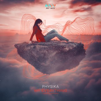 Physika My Everything (Extended Mix)