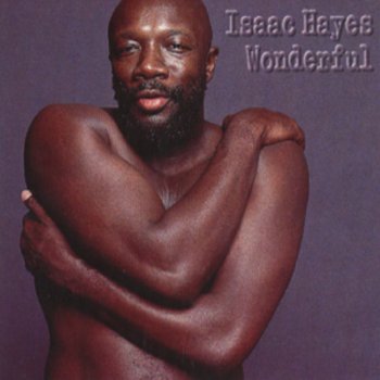Isaac Hayes Baby I'm a Want You