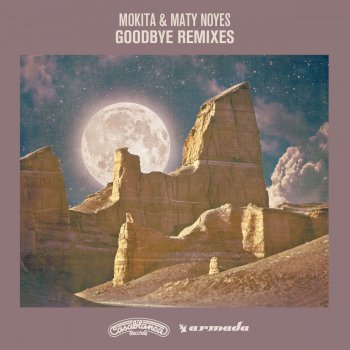 Mokita feat. Maty Noyes & AtellaGali Goodbye - AtellaGali Remix