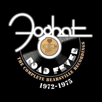 Foghat Chateau Lafitte '59 Boogie