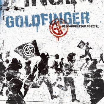 Goldfinger Get By - Disconnection Notice Bonus Track