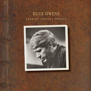 Buck Owens Love Don't Make the Bars