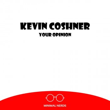 Kevin Coshner Destroy Minimal - Original Mix