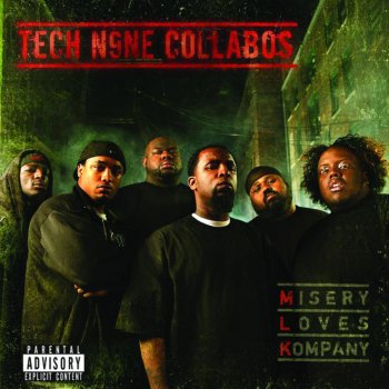 Tech N9ne You Don't Want It