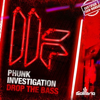 Phunk Investigation Drop the Bass