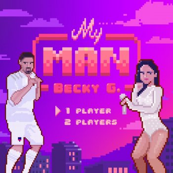 Becky G My Man