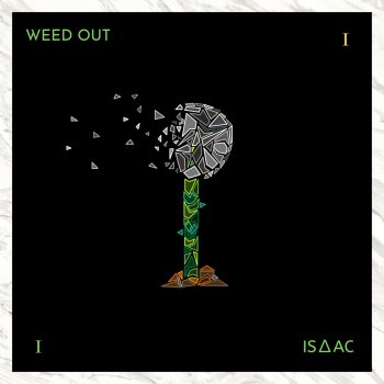 Isaac Weed Out