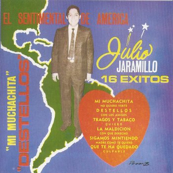 Julio Jaramillo Resentimiento