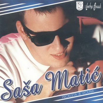 Sasa Matic Lili