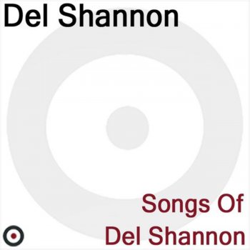 Del Shannon I Ran All the Way Home