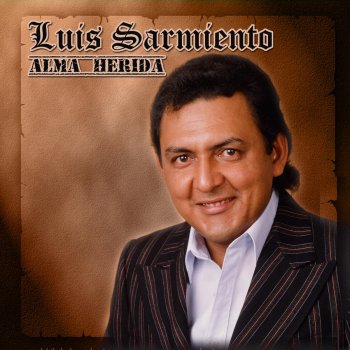 Исполнитель Luis Sarmiento, альбом Alma Herida