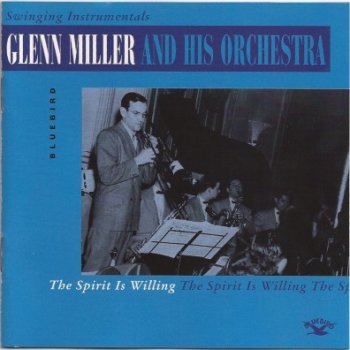 The Glenn Miller Orchestra Slip Horn Jive