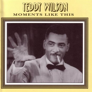 Teddy Wilson I Can't Face the Music