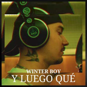 Winter Boy Y Luego Qué