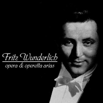 Fritz Wunderlich Don Giovanni, Act I: Nur Ihrem Frieden Weih' Ich Mein Leben; Act II: Folget Der Heissgeliebten