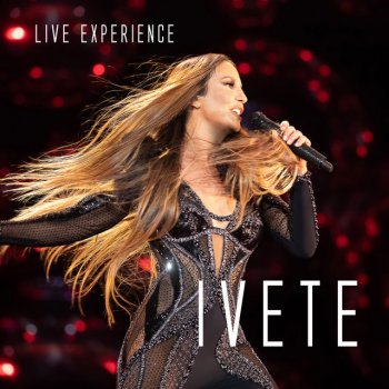 Ivete Sangalo Cadê Dalila - Ao Vivo Em São Paulo / 2018