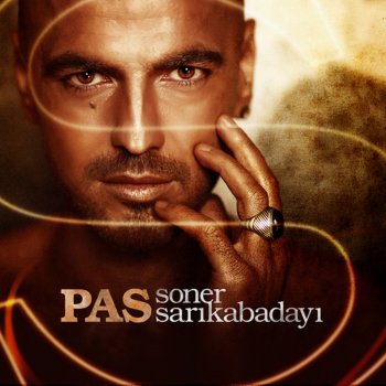 Soner Sarıkabadayı Pas