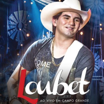 Loubet Tá Rodada (Ao Vivo)