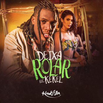 Mc Kekel Deixa Rolar