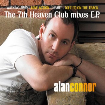 Alan Connor Love Action [7th Heaven Club Mix]