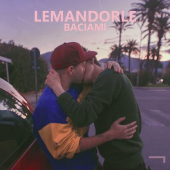 lemandorle feat. Francesco De Leo Baciami