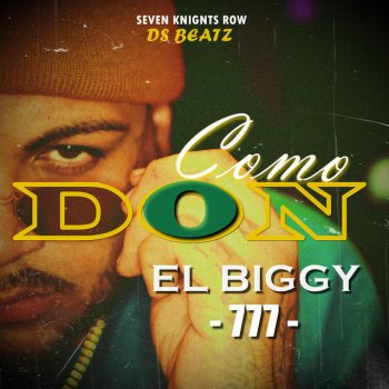 El Biggy 777 Como Don