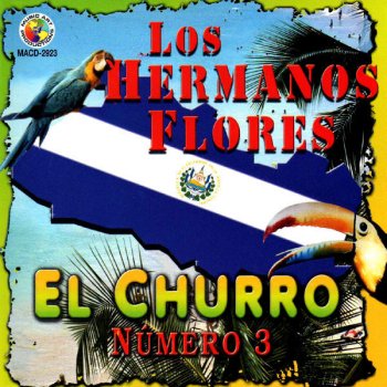 Los Hermanos Flores Los Cipotes