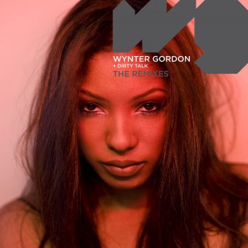 Wynter Gordon Dirty Talk - Saul Ruiz Remix