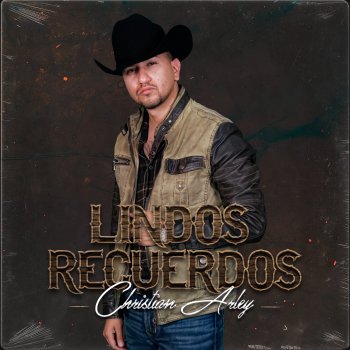 Christian Arley Lindos Recuerdos