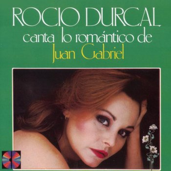 Rocío Dúrcal Tú Que Fuiste