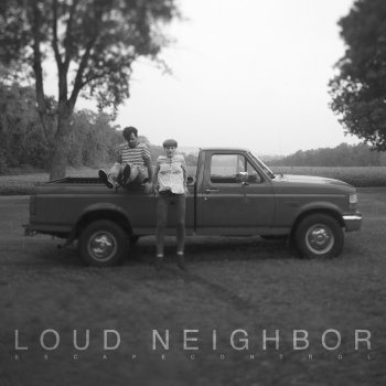 Исполнитель Loud Neighbor, альбом Escape Control