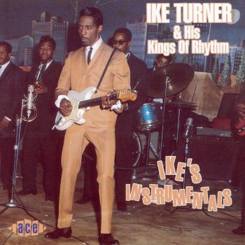 Ike Turner & The Kings of Rhythm The New Breed, Part 2