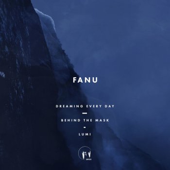 Fanu Behind the Mask
