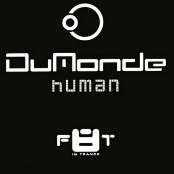 DuMonde Human (Original Mix)