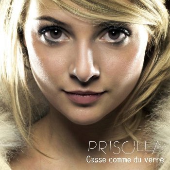 Priscilla Prête à me battre