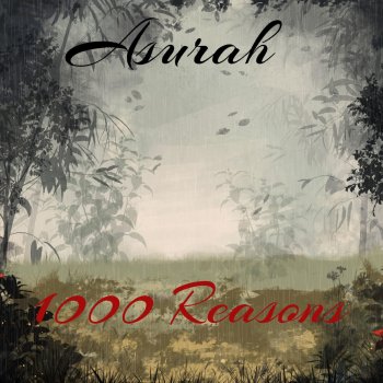 Asurah 1000 Reasons