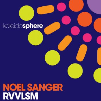 Noel Sanger RVVLSM - Original Mix