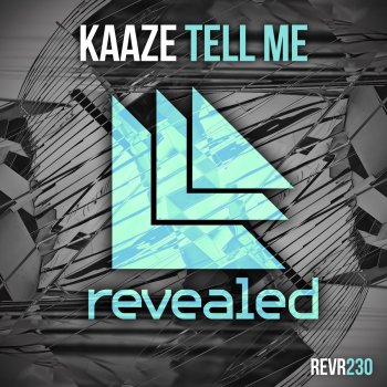 Kaaze Tell Me