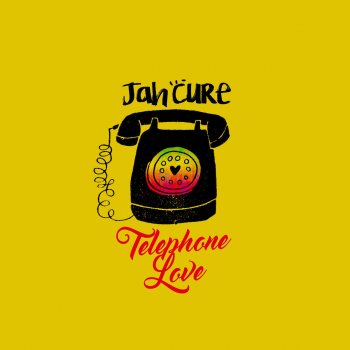 Jah Cure Telephone Love