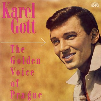 Karel Gott feat. Josef Vobruba, Taneční Orchestr Čs. Rozhlasu & Sbor Lubomíra Pánka Moon River