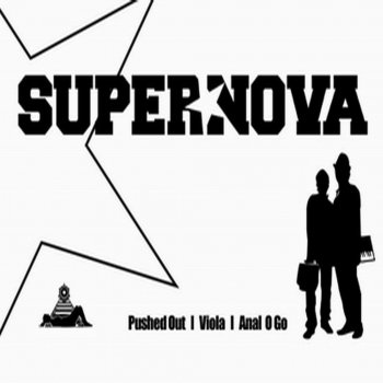 Supernova Pushed Out - Original Mix