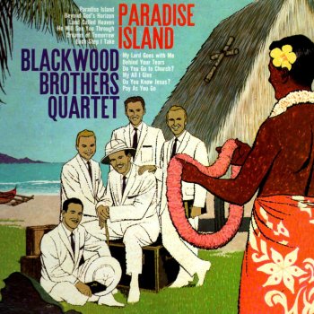The Blackwood Brothers Quartet Paradise Island