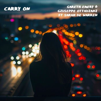 Gareth Emery feat. Giuseppe Ottaviani & Sarah de Warren Carry On