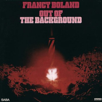 Francy Boland You Just Hit the One You Say You Love