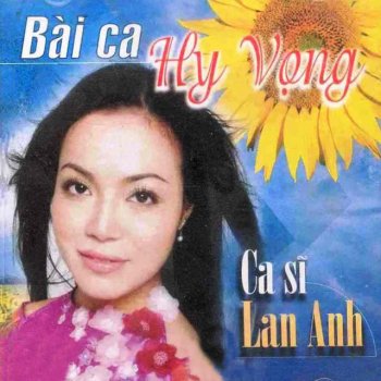 Ca sỹ Lan Anh Bài ca hy vọng