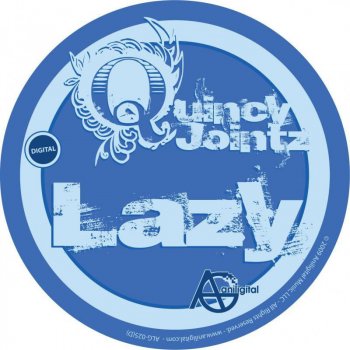 Quincy Jointz Lazy - Original Mix