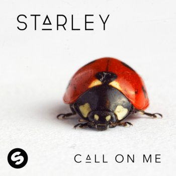 Starley Call on Me