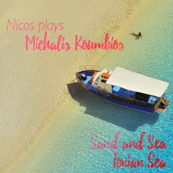 Michalis Koumbios feat. Nicos Ionian Sea