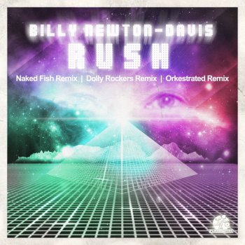 Billy Newton-Davis Rush (Dolly Rockers Remix)